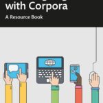 خرید و دانلود نسخه کامل کتاب Teaching English with Corpora: A Resource Book