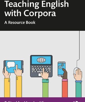 خرید و دانلود نسخه کامل کتاب Teaching English with Corpora: A Resource Book