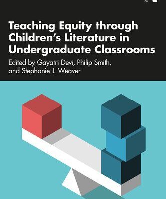 خرید و دانلود نسخه کامل کتاب Teaching Equity through Children’s Literature in Undergraduate Classrooms
