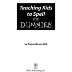 خرید و دانلود نسخه کامل کتاب Teaching Kids to Spell For Dummies (For Dummies (Lifestyles Paperback))