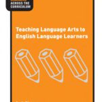 خرید و دانلود نسخه کامل کتاب Teaching Language Arts to English Language Learners (Teaching English Language Learners Across the Curriculum)