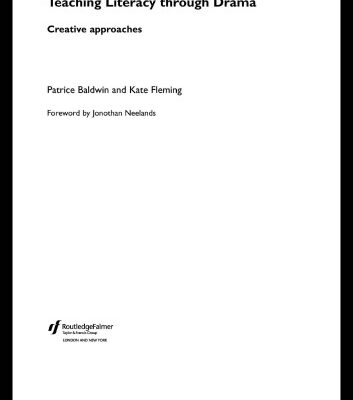 خرید و دانلود نسخه کامل کتاب Teaching Literacy Through Drama: Creative Approaches