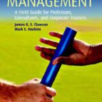خرید و دانلود نسخه کامل کتاب Teaching Management: A Field Guide for Professors, Consultants, and Corporate Trainers