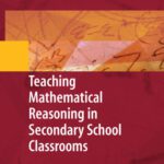 خرید و دانلود نسخه کامل کتاب Teaching Mathematical Reasoning in Secondary School Classrooms