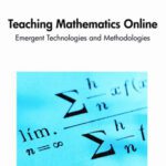خرید و دانلود نسخه کامل کتاب Teaching Mathematics Online: Emergent Technologies and Methodologies