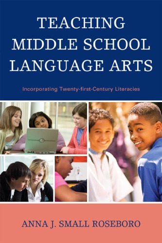 خرید و دانلود نسخه کامل کتاب Teaching Middle School Language Arts: Incorporating Twenty-first Century Literacies_68d2a46feadac.jpeg خرید و دانلود نسخه کامل کتاب Teaching Middle School Language Arts: Incorporating Twenty-first Century Literacies