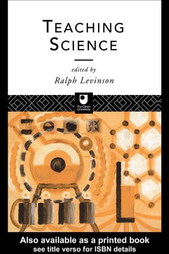 خرید و دانلود نسخه کامل کتاب Teaching Science (The Open University Postgraduate Certificate of Education)_68ce79f9203ac.jpeg خرید و دانلود نسخه کامل کتاب Teaching Science (The Open University Postgraduate Certificate of Education)