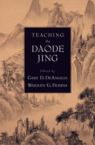 خرید و دانلود نسخه کامل کتاب Teaching the Daode Jing (Teaching Religious Studies)_68cd7ed176ee3.jpeg خرید و دانلود نسخه کامل کتاب Teaching the Daode Jing (Teaching Religious Studies)
