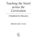 خرید و دانلود نسخه کامل کتاب Teaching the Novel across the Curriculum: A Handbook for Educators