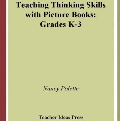خرید و دانلود نسخه کامل کتاب Teaching Thinking Skills with Picture Books, K-3