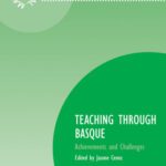 خرید و دانلود نسخه کامل کتاب Teaching through Basque: Achievement and Challenges