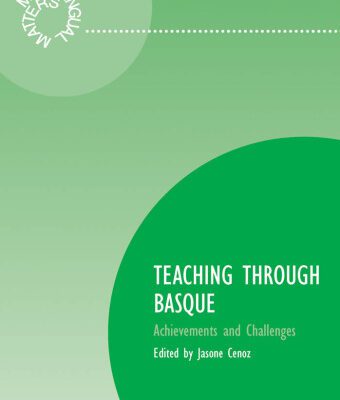 خرید و دانلود نسخه کامل کتاب Teaching through Basque: Achievement and Challenges