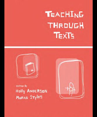 خرید و دانلود نسخه کامل کتاب Teaching Through Texts: Promoting Literacy Through Popular and Literary Texts in the Primary Classroom