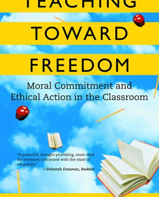 خرید و دانلود نسخه کامل کتاب Teaching Toward Freedom