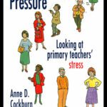 خرید و دانلود نسخه کامل کتاب Teaching Under Pressure: Looking At Primary Teachers’ Stress