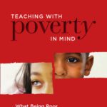 خرید و دانلود نسخه کامل کتاب Teaching with Poverty in Mind: What Being Poor Does to Kids’ Brains and What Schools Can Do about It