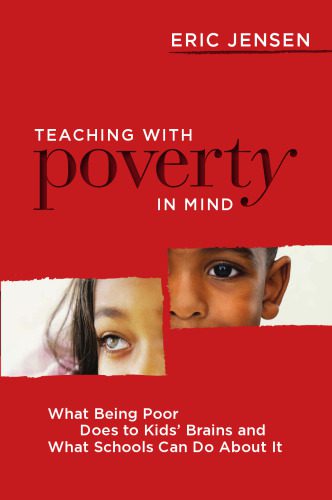 خرید و دانلود نسخه کامل کتاب Teaching with Poverty in Mind: What Being Poor Does to Kids’ Brains and What Schools Can Do about It_68cf21fd0efa9.jpeg خرید و دانلود نسخه کامل کتاب Teaching with Poverty in Mind: What Being Poor Does to Kids’ Brains and What Schools Can Do about It