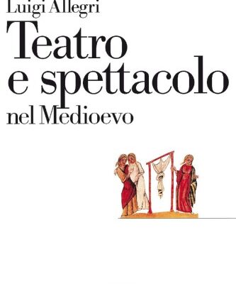 خرید و دانلود نسخه کامل کتاب Teatro e spettacolo nel Medioevo