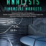 خرید و دانلود نسخه کامل کتاب Technical Analysis of the Financial Markets: Advanced Methods and Strategies to Master Candlestick Trading, Cryptocurrency [2021] –  +  pdf