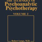 خرید و دانلود نسخه کامل کتاب Technique of Psychoanalytic Psychotherapy Vol. II: Responses to Interventions : Patient-Therapist Relationship : Phases of Psychotherapy