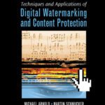 خرید و دانلود نسخه کامل کتاب Techniques and Applications of Digital Watermarking and Content Protection