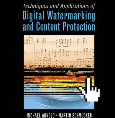 خرید و دانلود نسخه کامل کتاب Techniques and Applications of Digital Watermarking and Content Protection