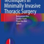 خرید و دانلود نسخه کامل کتاب Techniques in Minimally Invasive Thoracic Surgery