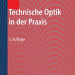 خرید و دانلود نسخه کامل کتاب Technische Optik in der Praxis
