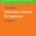 خرید و دانلود نسخه کامل کتاب Technisches Zeichnen für Ingenieure: Ein Überblick