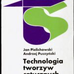 خرید و دانلود نسخه کامل کتاب Technologia tworzyw sztucznych