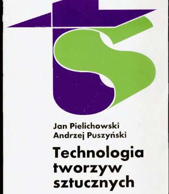 خرید و دانلود نسخه کامل کتاب Technologia tworzyw sztucznych