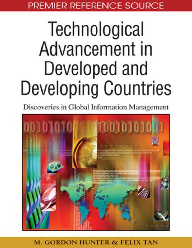 خرید و دانلود نسخه کامل کتاب Technological Advancement in Developed and Developing Countries: Discoveries in Global Information Management (Advances in Global Information Management (Agim) Book Series)_68c718b2a887d.jpeg خرید و دانلود نسخه کامل کتاب Technological Advancement in Developed and Developing Countries: Discoveries in Global Information Management (Advances in Global Information Management (Agim) Book Series)
