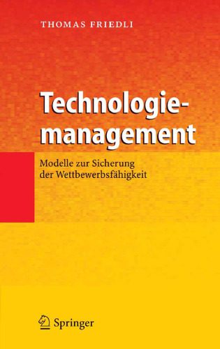 خرید و دانلود نسخه کامل کتاب Technologiemanagement: Modelle zur Sicherung der Wettbewerbsfahigkeit_68c9fc75a8de5.jpeg خرید و دانلود نسخه کامل کتاب Technologiemanagement: Modelle zur Sicherung der Wettbewerbsfahigkeit