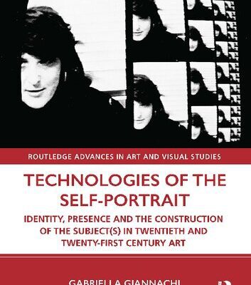 خرید و دانلود نسخه کامل کتاب Technologies of the Self-Portrait: Identity, Presence and the Construction of the Subject(s) in Twentieth-First Century Art