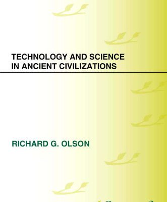 خرید و دانلود نسخه کامل کتاب Technology and Science in Ancient Civilizations