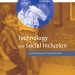 خرید و دانلود نسخه کامل کتاب Technology and Social Inclusion: Rethinking the Digital Divide