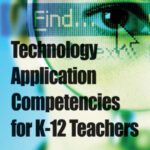 خرید و دانلود نسخه کامل کتاب Technology Application Competencies for K-12 Teachers