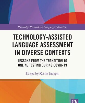 خرید و دانلود نسخه کامل کتاب Technology-Assisted Language Assessment in Diverse Contexts