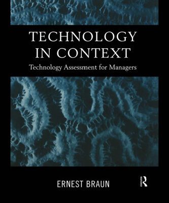 خرید و دانلود نسخه کامل کتاب Technology in Context: Technology Assessment for Managers (Routledge Studies in the Management of Technology and Innovation)
