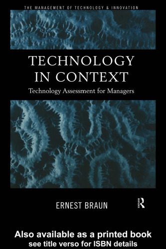 خرید و دانلود نسخه کامل کتاب Technology in Context: Technology Assessment for Managers (Routledge Studies in the Management of Technology and Innovation)_68c7344a30687.jpeg خرید و دانلود نسخه کامل کتاب Technology in Context: Technology Assessment for Managers (Routledge Studies in the Management of Technology and Innovation)