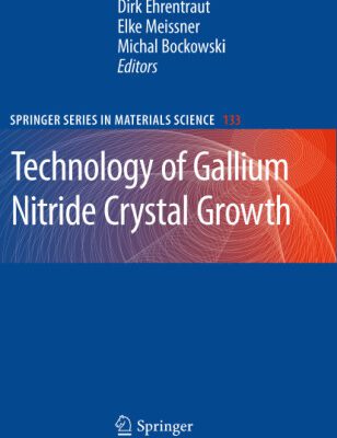 خرید و دانلود نسخه کامل کتاب Technology of Gallium Nitride Crystal Growth