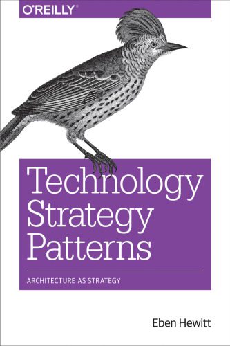 خرید و دانلود نسخه کامل کتاب Technology Strategy Patterns: Architecture as Strategy_68d77c9fd7a7e.jpeg خرید و دانلود نسخه کامل کتاب Technology Strategy Patterns: Architecture as Strategy