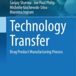 خرید و دانلود نسخه کامل کتاب Technology Transfer: Drug Product Manufacturing Process