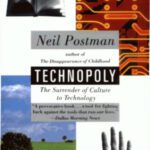خرید و دانلود نسخه کامل کتاب Technopoly: The Surrender of Culture to Technology