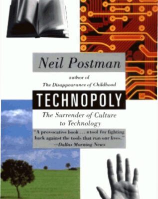 خرید و دانلود نسخه کامل کتاب Technopoly: The Surrender of Culture to Technology