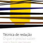 خرید و دانلود نسخه کامل کتاب Técnica de redação: o que é preciso saber para bem escrever