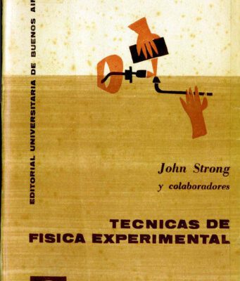خرید و دانلود نسخه کامل کتاب Tecnicas De Fisica Experimental   Tomo 2