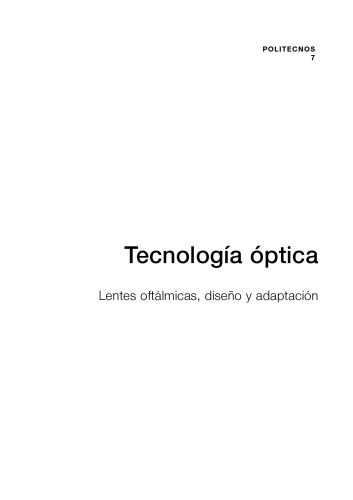 خرید و دانلود نسخه کامل کتاب Tecnología óptica; Lentes oftálmicas, diseño y adaptación_68be78eff1269.jpeg خرید و دانلود نسخه کامل کتاب Tecnología óptica; Lentes oftálmicas, diseño y adaptación