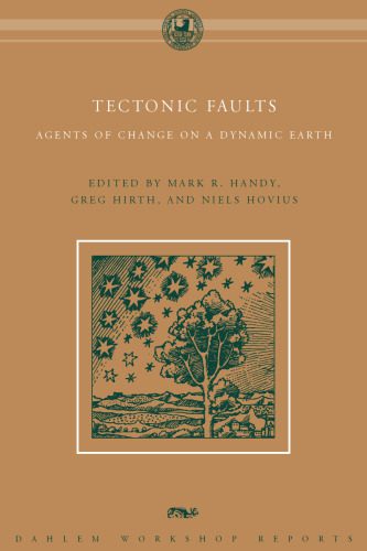 خرید و دانلود نسخه کامل کتاب Tectonic Faults: Agents of Change on a Dynamic Earth_68c24547ac3c0.jpeg خرید و دانلود نسخه کامل کتاب Tectonic Faults: Agents of Change on a Dynamic Earth