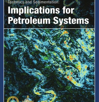 خرید و دانلود نسخه کامل کتاب Tectonics and Sedimentation : Implications for Petroleum Systems
